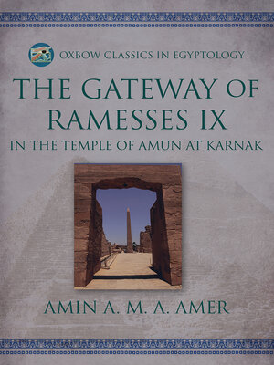 cover image of The Gateway of Ramesses IX in the Temple of Amun at Karnak
